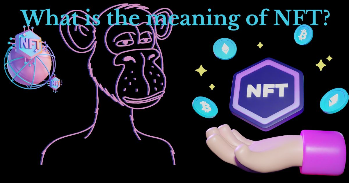 What is the meaning of NFT?