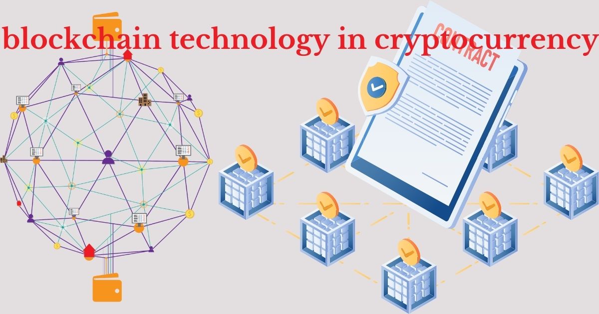 blockchain technology in cryptocurrency