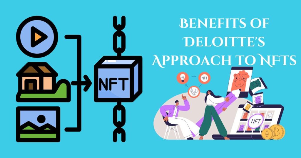 How Deloitte is Revolutionizing NFTs: